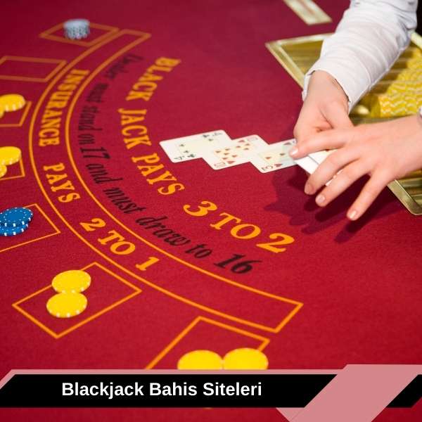 Blackjack Bahis Siteleri